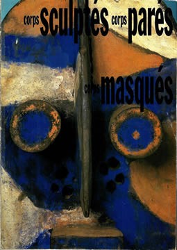 livre Corps sculptés, corps parés, corps masqués