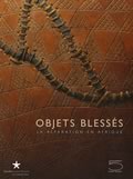 livre Objets Blessés