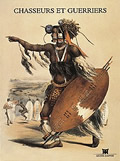 livre Chasseurs et guerriers