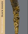 livre White Gold, Black Hands