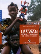 livre A Les Wan Mona et Koyaka de Côte d'Ivoire