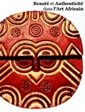 livre Beauté et Authenticité dans l'Art Africain