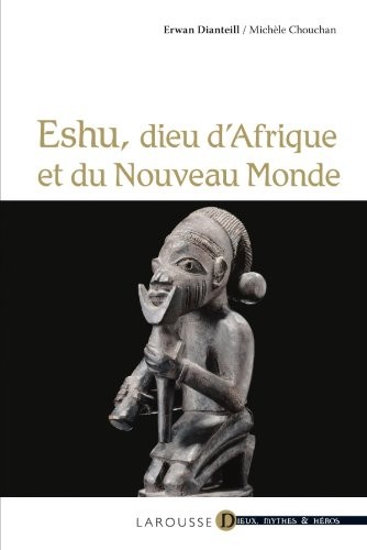 livre Eshu, dieu d'Afrique et du Nouveau Monde